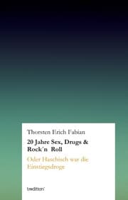 Cover von 20 Jahre Sex, Drugs & Rock'n Roll