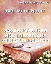 Cover von Sagen, Märchen und Lieder aus Schleswig-Holstein