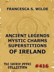 Cover von Ancient Legends, Mystic Charms, and Superstitions of Ireland