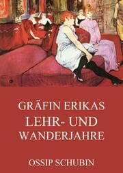 Cover von Gräfin Erikas Lehr- und Wanderjahre
