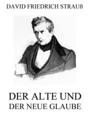 Cover von Der alte und der neue Glaube