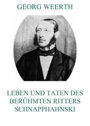 Cover von Leben und Taten des berühmten Ritters Schnapphahnski
