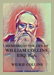 Cover von Memoirs of the Life of William Collins, Esq., R.A.