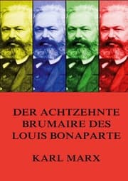 Cover von Der achtzehnte Brumaire des Louis Bonaparte