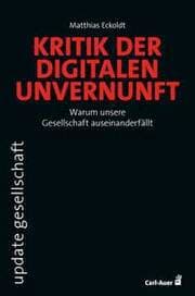 Cover von Kritik der digitalen Unvernunft