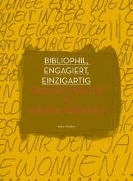 Cover von Bibliophil, engagiert, einzigartig