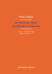 Cover von Die Welt in der Tasche. Expeditionen ins Ungewisse