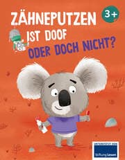 Cover von Zähneputzen ist doof - oder doch nicht?