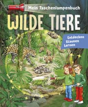 Cover von Mein Taschenlampenbuch Wilde Tiere