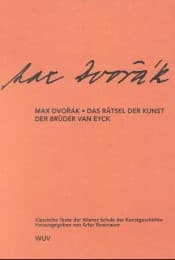 Cover von Klassische Texte der Wiener Schule der Kunstgeschichte / II. Abteilung / Das Rätsel der Kunst der Brüder van Eyck