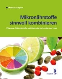 Cover von Mikronährstoffe sinnvoll kombinieren