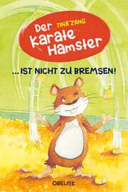 Cover von Der Karatehamster ist nicht zu bremsen