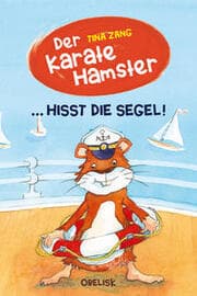 Cover von Der Karatehamster hisst die Segel