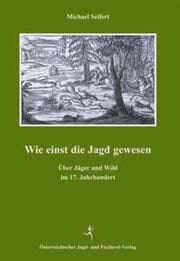 Cover von Wie einst die Jagd gewesen