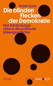 Cover von Die blinden Flecken der Demokratie