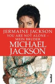 Cover von You Are Not Alone - Mein Bruder Michael Jackson