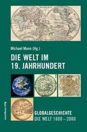 Cover von Die Welt im 19. Jahrhundert