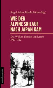 Cover von Wie der alpine Skilauf nach Japan kam