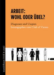 Cover von Arbeit: Wohl oder Übel?