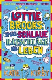 Cover von Lottie Brooks: Ziemlich schlaue Ratschläge fürs Leben