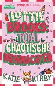Cover von Lottie Brooks: Total chaotische Weihnachten
