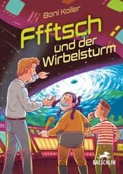 Cover von Ffftsch und der Wirbelsturm