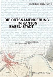 Cover von Die Ortsnamengebung im Kanton Basel-Stadt