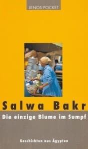 Cover von Die einzige Blume im Sumpf