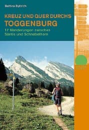 Cover von Kreuz und quer durchs Toggenburg