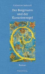 Cover von Der Bergmann und der Kanarienvogel