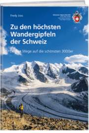 Cover von Zu den höchsten Wandergipfeln der Schweiz
