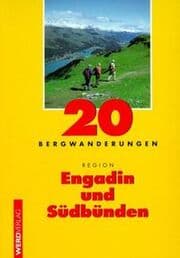 Cover von 20 Bergwanderungen: Region Engadin und Südbünden
