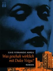 Cover von Was geschah wirklich mit Dulce Veiga?