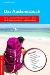 Cover von Das Auslandsbuch - Arbeit, Austausch, Studium, Lernen, Reisen