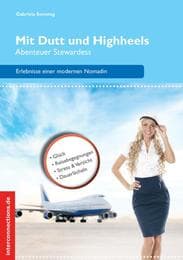 Cover von Mit Dutt und Highheels - Abenteuer Stewardess