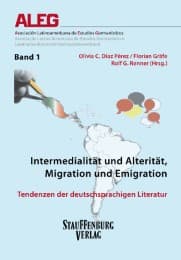 Cover von Intermedialität und Alterität, Migration und Emigration