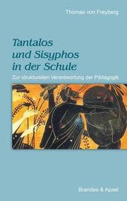 Cover von Tantalos und Sisyphos in der Schule