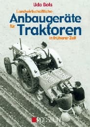 Cover von Landwirtschaftliche Anbaugeräte für Traktoren in früherer Zeit