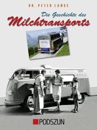 Cover von Die Geschichte des Milchtransports