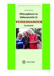 Cover von Philosophieren im Ethikunterricht - Methoden mit inhaltlichen Bausteinen Teil 3: VONEINANDER