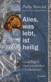 Cover von Alles, was lebt, ist heilig - Grundlagen eines mystischen Christentums