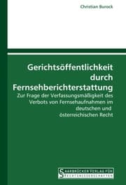 Cover von Gerichtsöffentlichkeit durch Fernsehberichterstattung