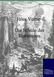 Cover von Die Schule der Robinsons