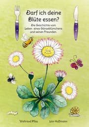Cover von Darf ich deine Blüte essen?
