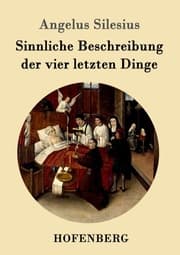 Cover von Sinnliche Beschreibung der vier letzten Dinge