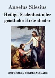 Cover von Heilige Seelenlust oder geistliche Hirtenlieder