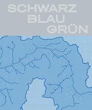 Cover von Schwarz - Blau - Grün: 120 Jahre Emschergenossenschaft