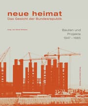 Cover von neue heimat - Das Gesicht der Bundesrepublik