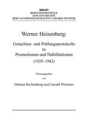 Cover von Werner Heisenberg: Gutachten- und Prüfungsprotokolle für Promotionen und Habilitationen (1929-1942)