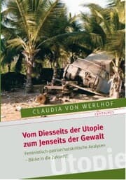 Cover von Vom Diesseits der Utopie zum Jenseits der Gewalt